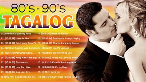 tagalog songs 80s 90s list.